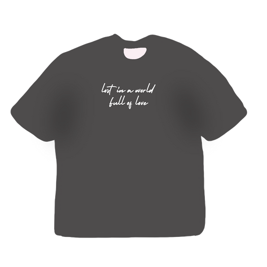 Lost in a world full of love Oversized Tee